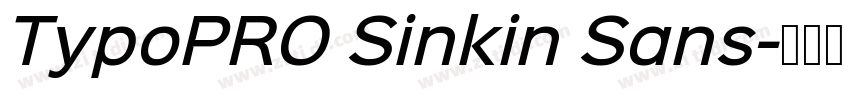 TypoPRO Sinkin Sans字体转换